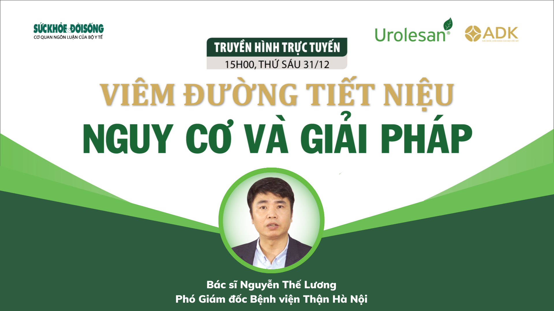 BS Nguyễn Thế Lương - Phó Giám đốc Bệnh viện Thận Hà Nội.