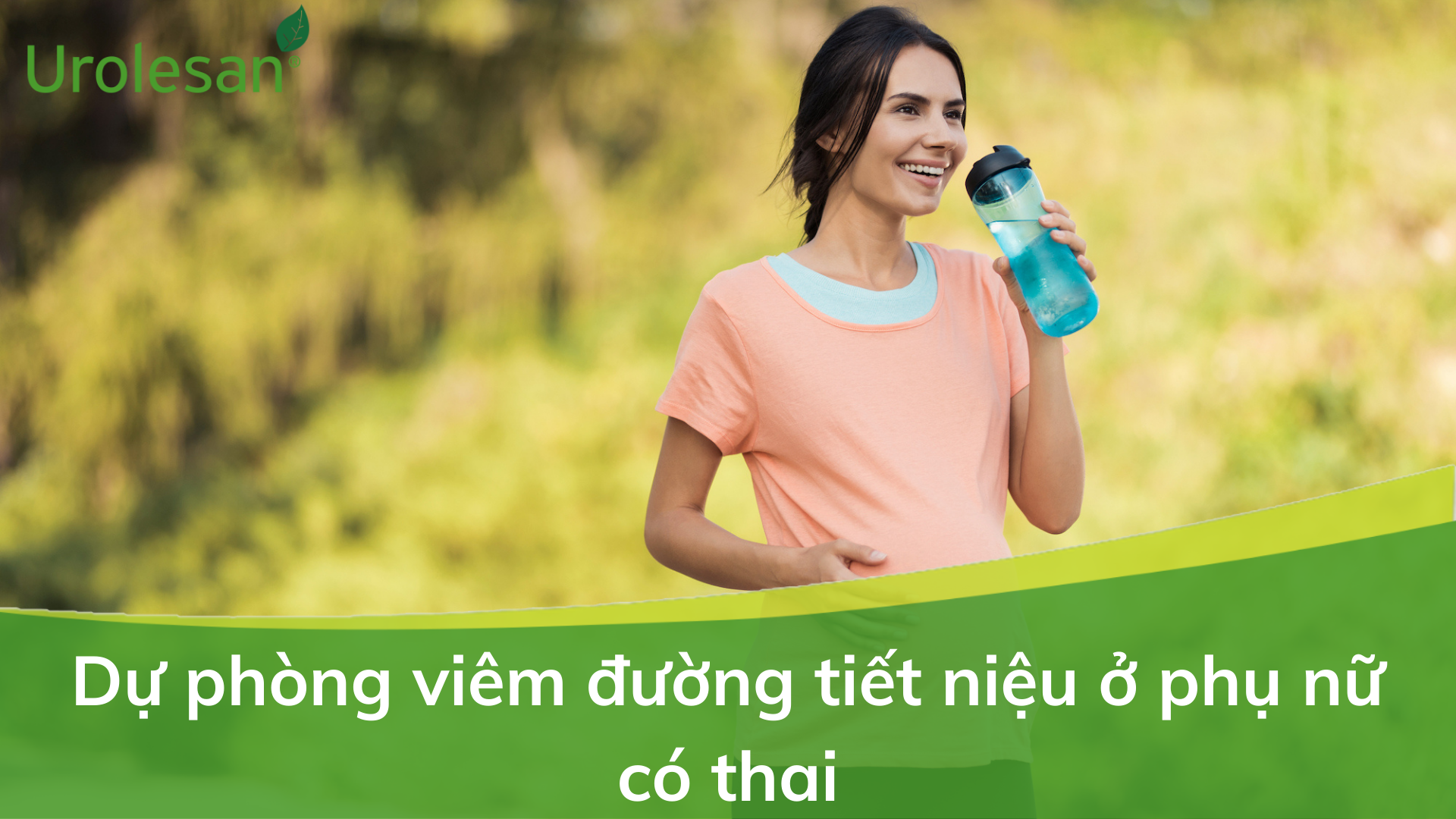 Dự phòng viêm đường tiết niệu ở phụ nữ có thai
