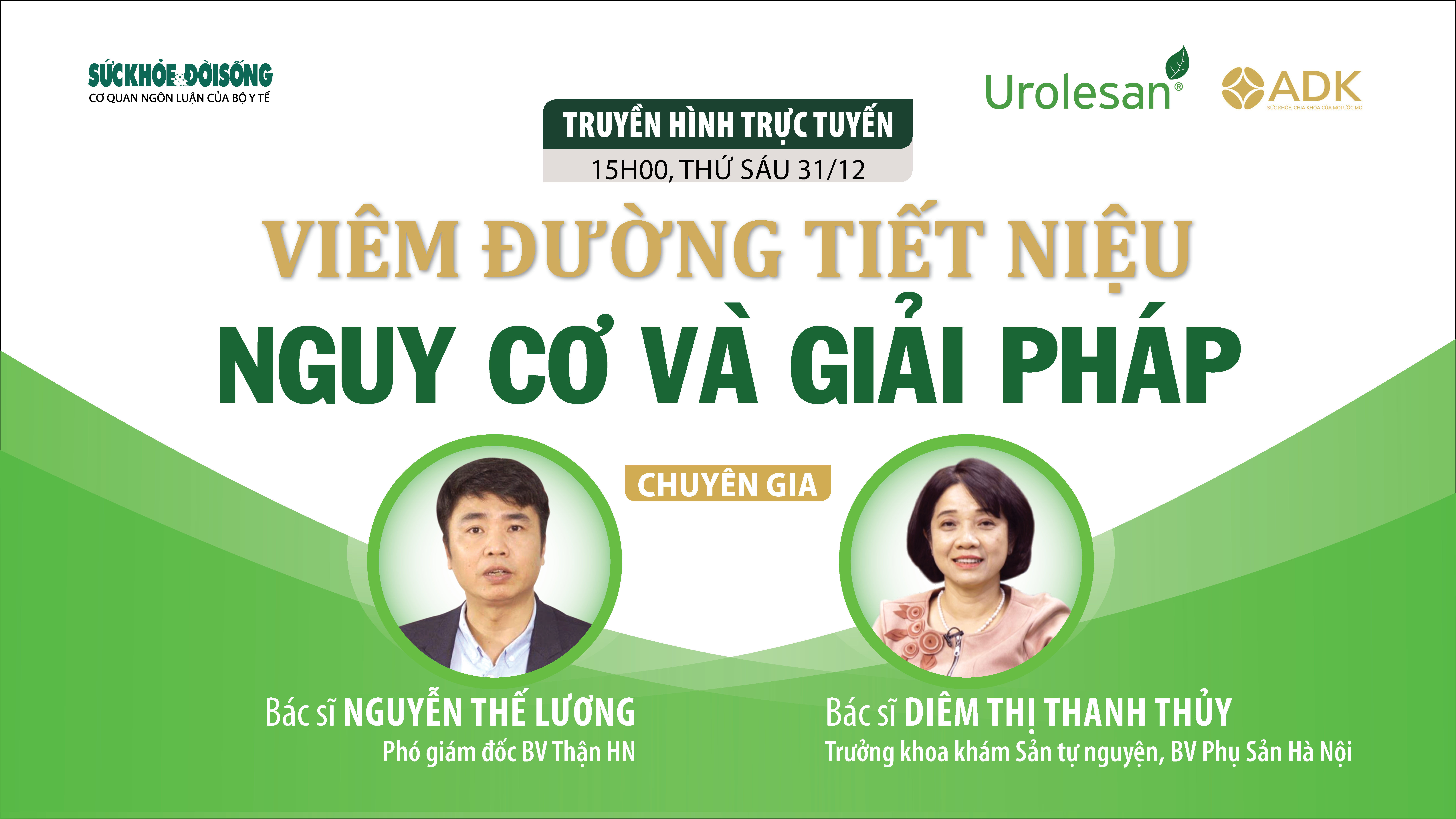 Truyền hình trực tuyến: Viêm đường tiết niệu: Nguy cơ và giải pháp